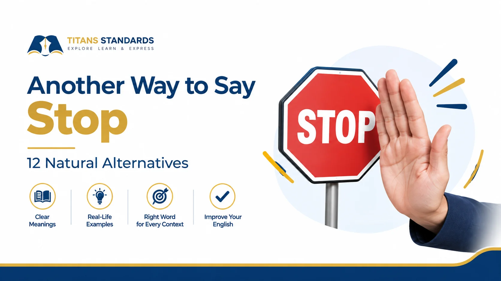 Another Way to Say Stop: 12 Natural Synonyms and Phrases to Use Instead